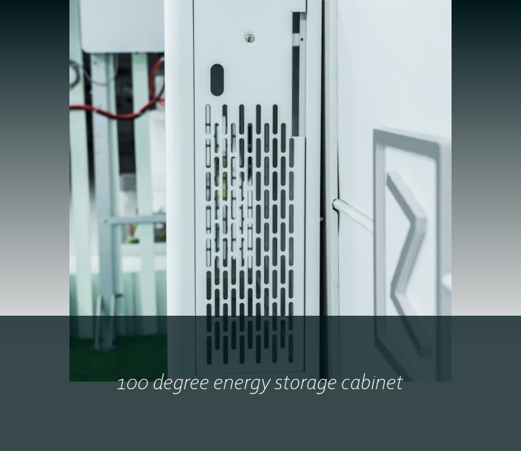 100 degree energy storage cabinet