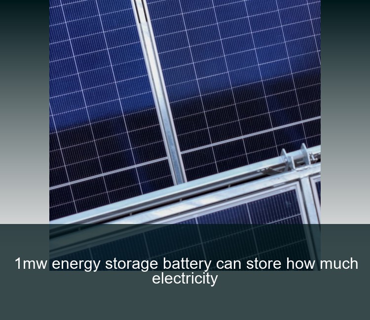 1mw energy storage battery can store how much electricity