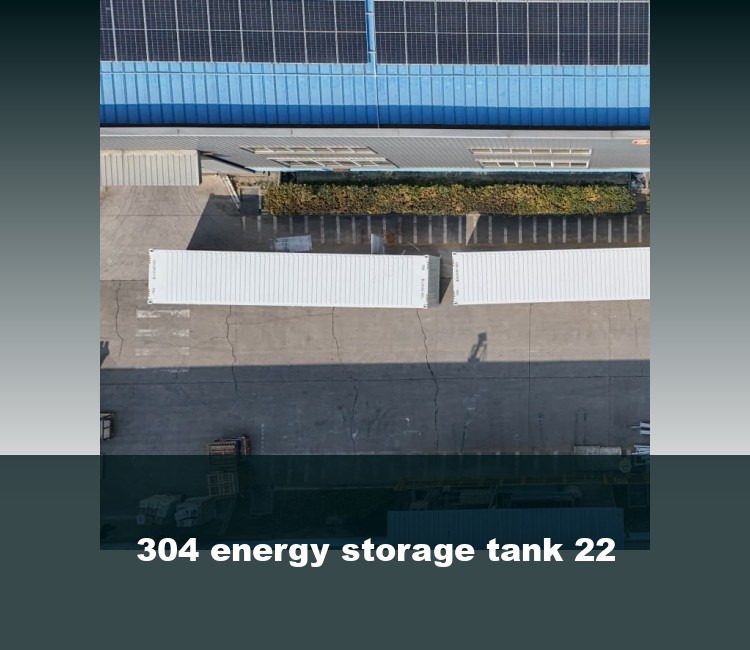304 energy storage tank 22