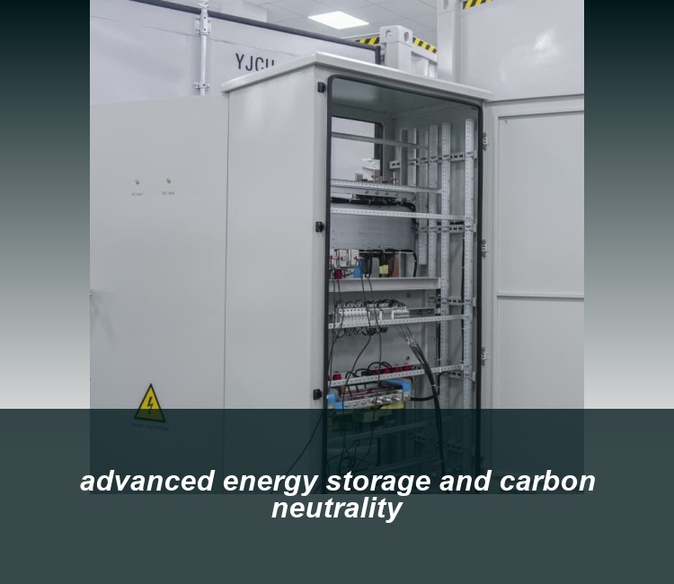 advanced energy storage and carbon neutrality