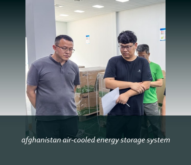 afghanistan air-cooled energy storage system