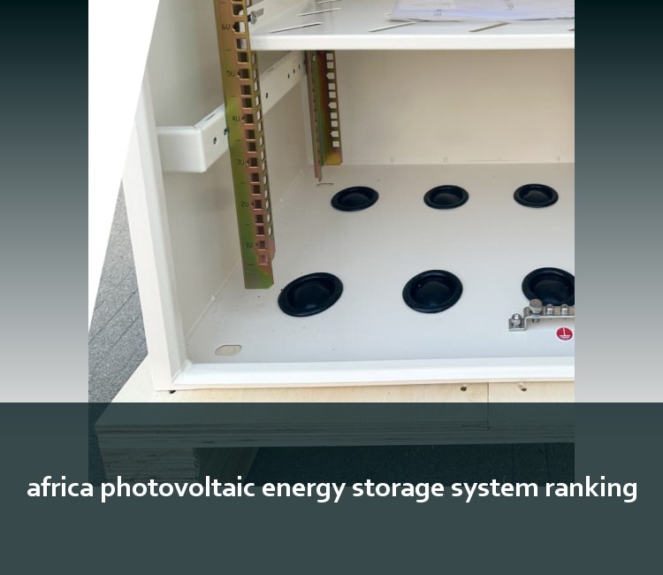 africa photovoltaic energy storage system ranking