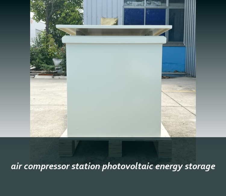 air compressor station photovoltaic energy storage