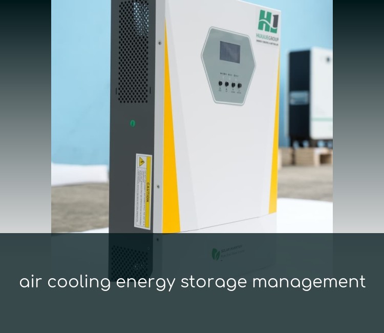 air cooling energy storage management