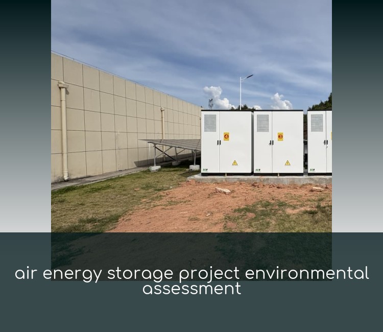 air energy storage project environmental assessment
