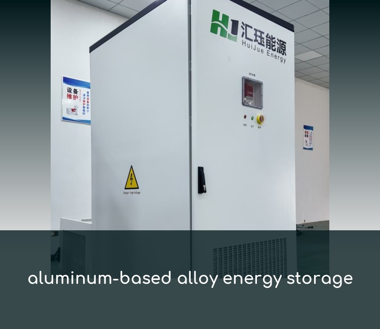 aluminum-based alloy energy storage