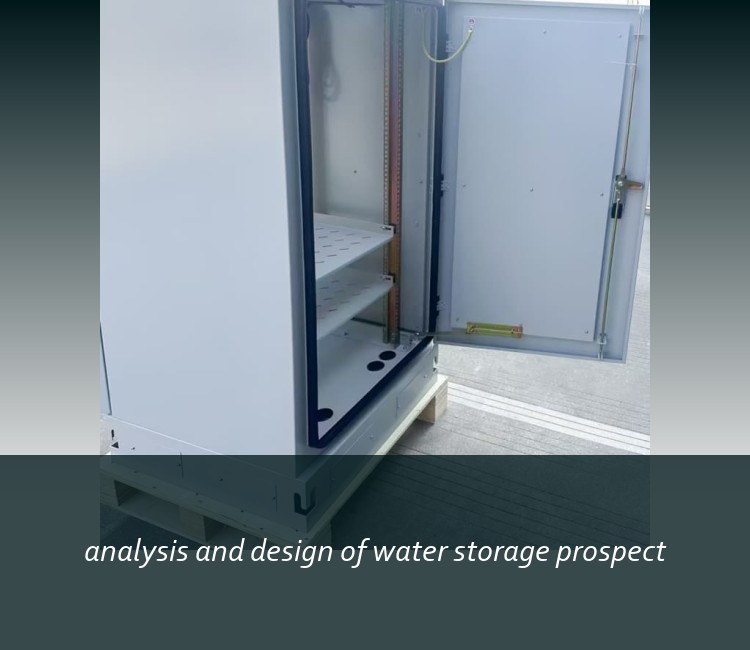 analysis and design of water storage prospect