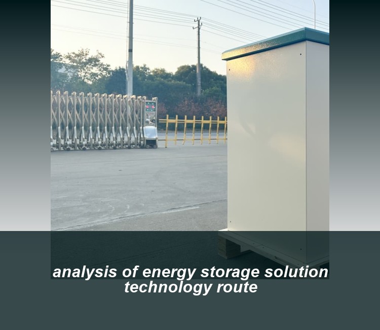 analysis of energy storage solution technology route