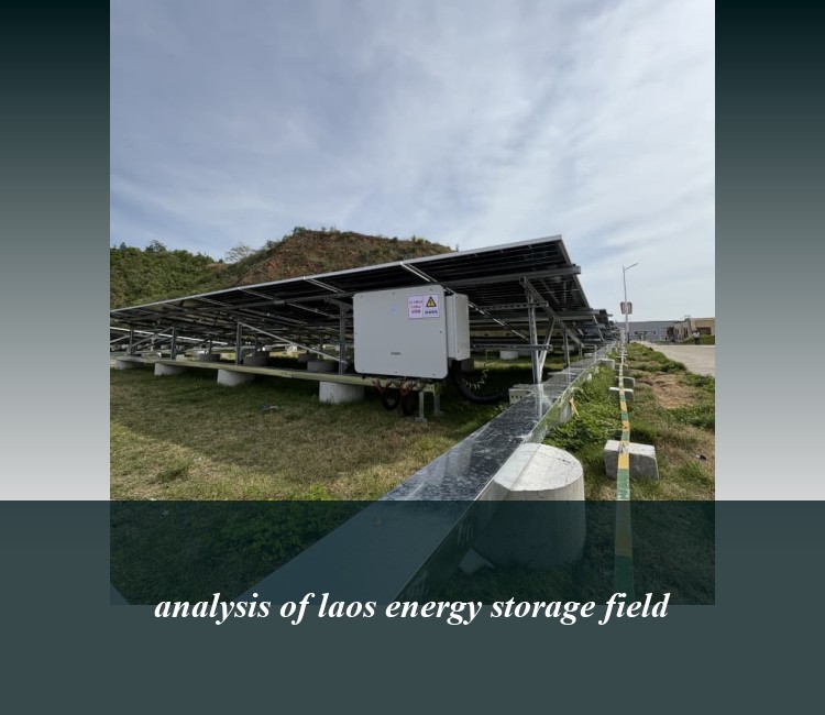 analysis of laos energy storage field