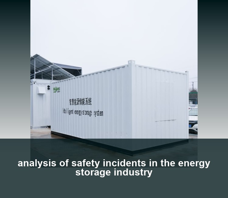 analysis of safety incidents in the energy storage industry