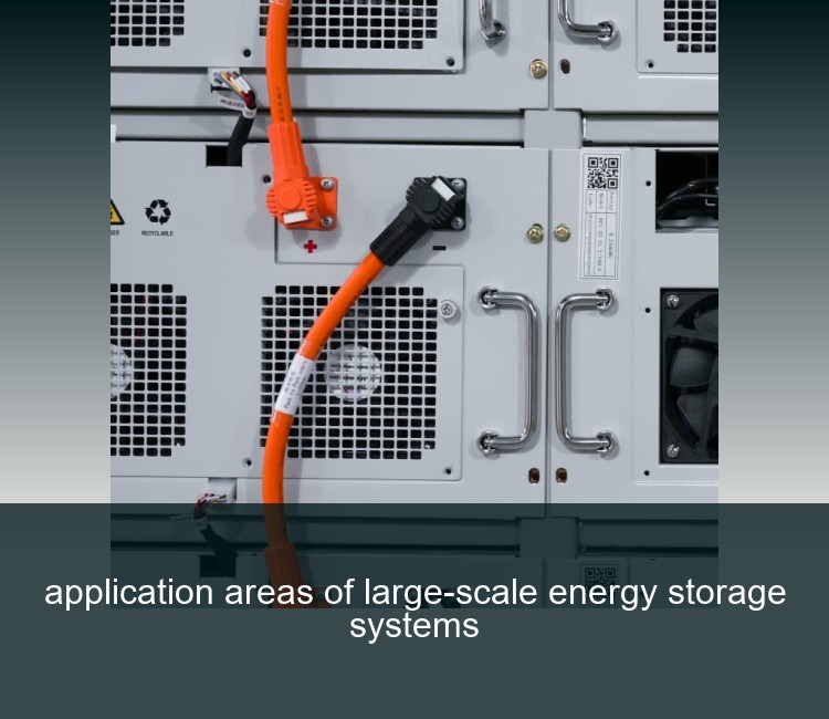 application areas of large-scale energy storage systems
