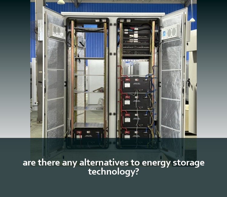 are there any alternatives to energy storage technology?