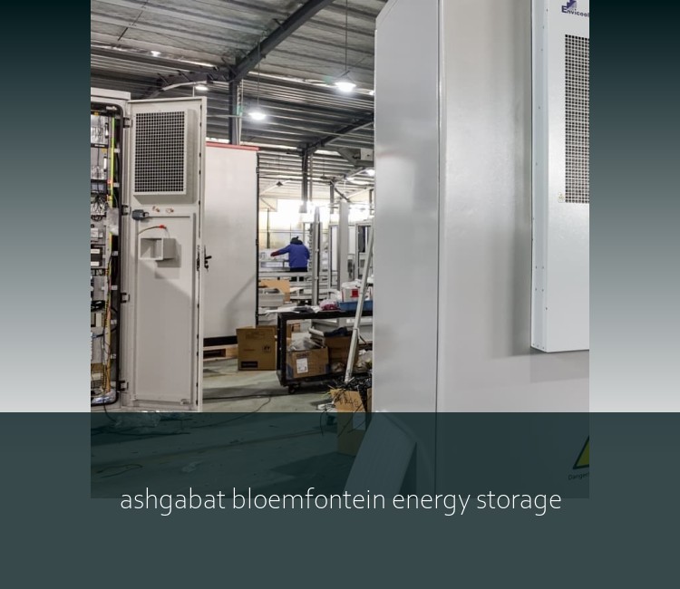 ashgabat bloemfontein energy storage
