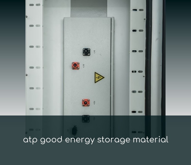 atp good energy storage material