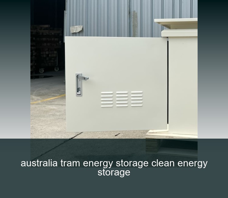 australia tram energy storage clean energy storage