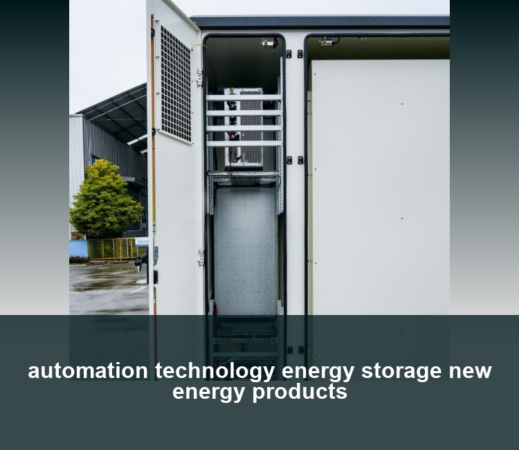 automation technology energy storage new energy products