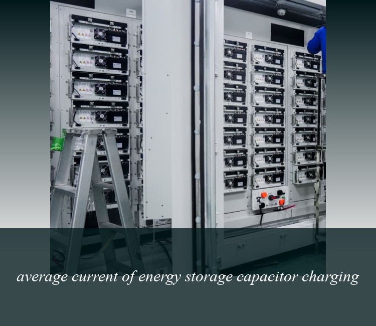 average current of energy storage capacitor charging