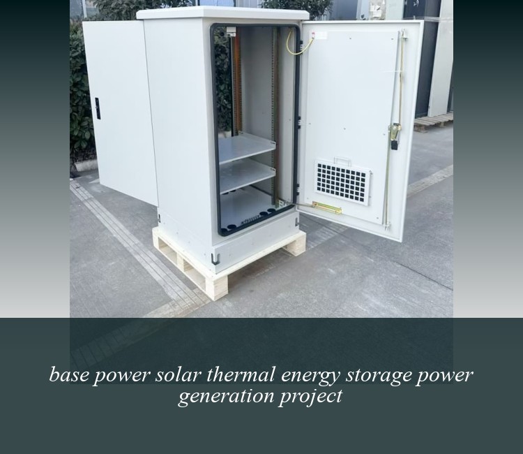 base power solar thermal energy storage power generation project