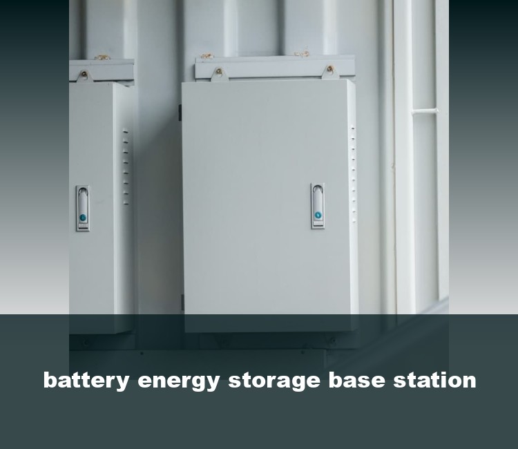 battery energy storage base station