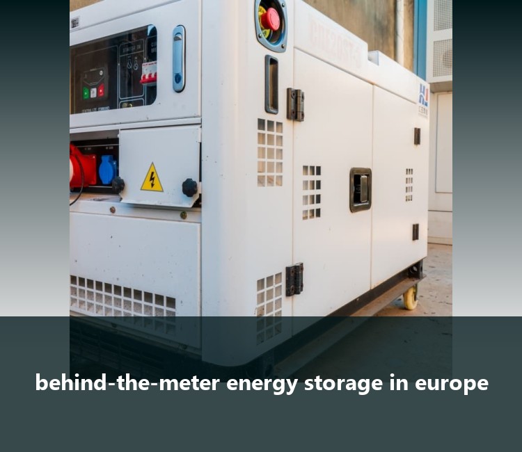 behind-the-meter energy storage in europe