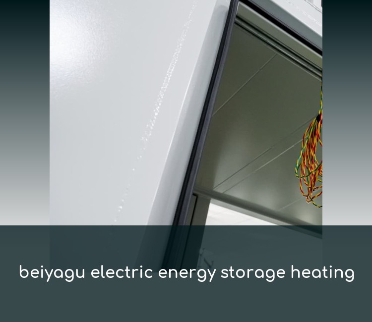 beiyagu electric energy storage heating