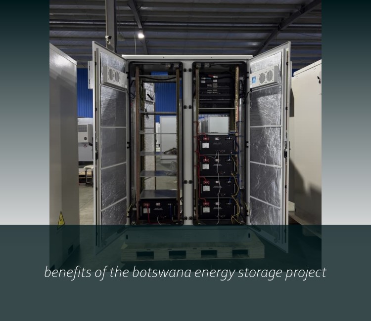 benefits of the botswana energy storage project