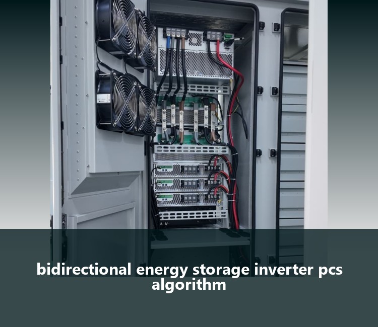 bidirectional energy storage inverter pcs algorithm