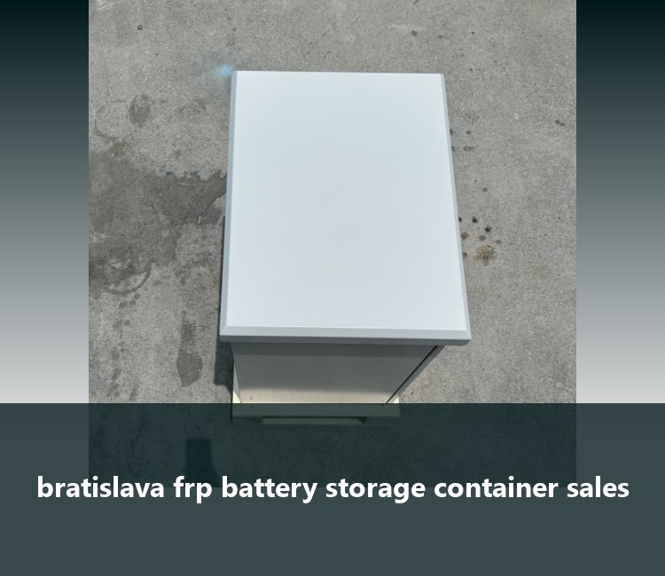 bratislava frp battery storage container sales