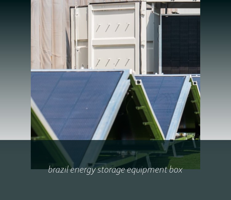 brazil energy storage equipment box