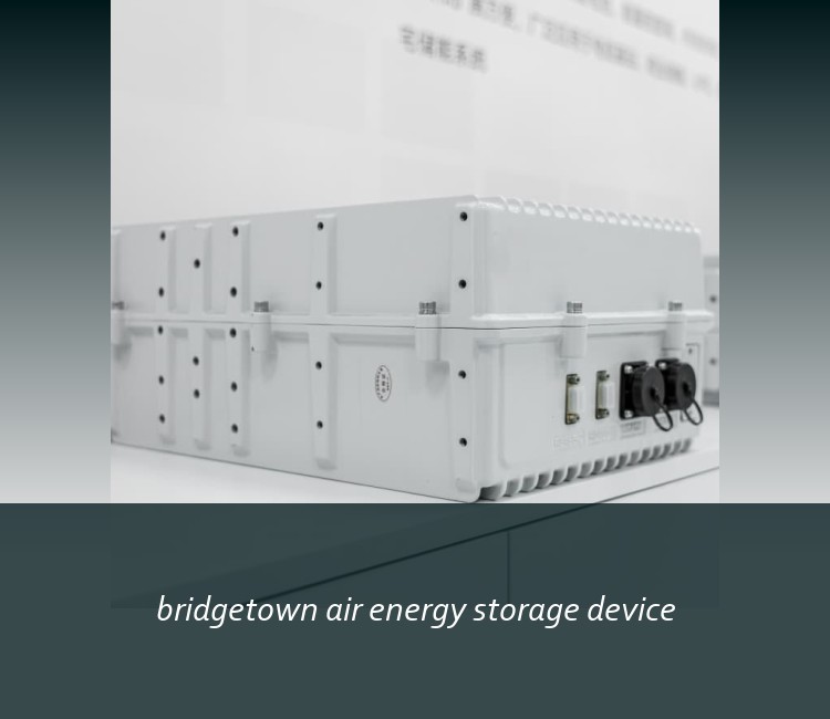 bridgetown air energy storage device