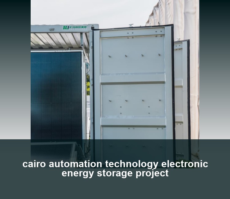 cairo automation technology electronic energy storage project