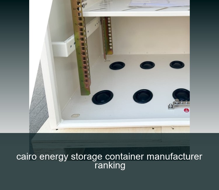 cairo energy storage container manufacturer ranking