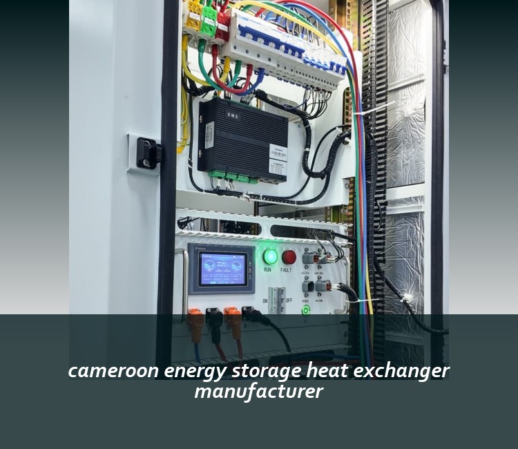 cameroon energy storage heat exchanger manufacturer
