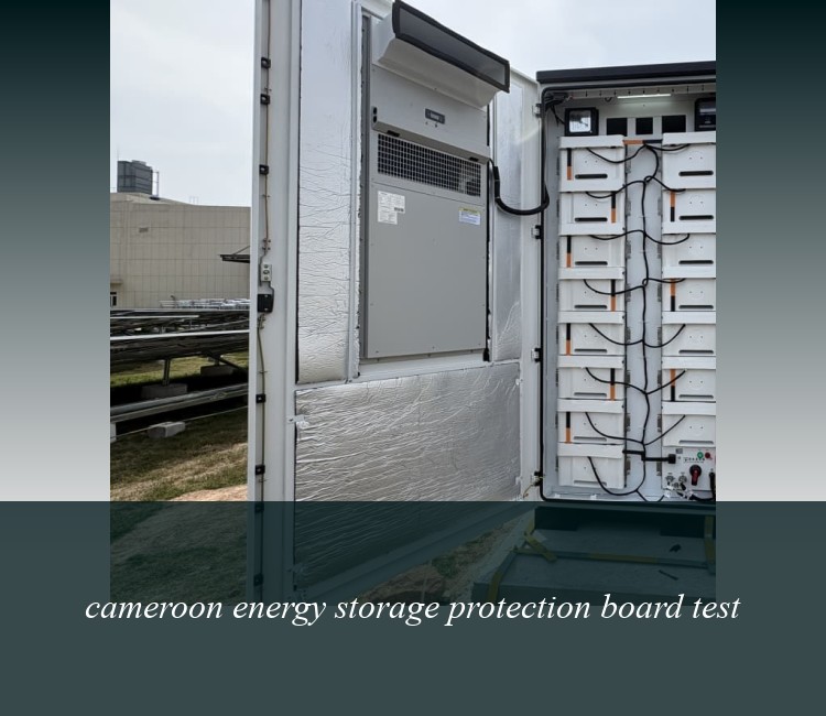 cameroon energy storage protection board test