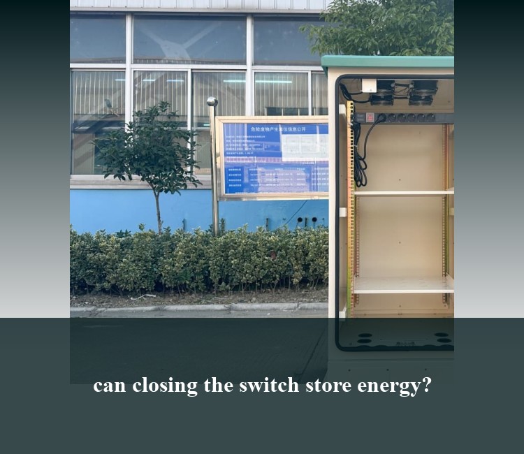 can closing the switch store energy?
