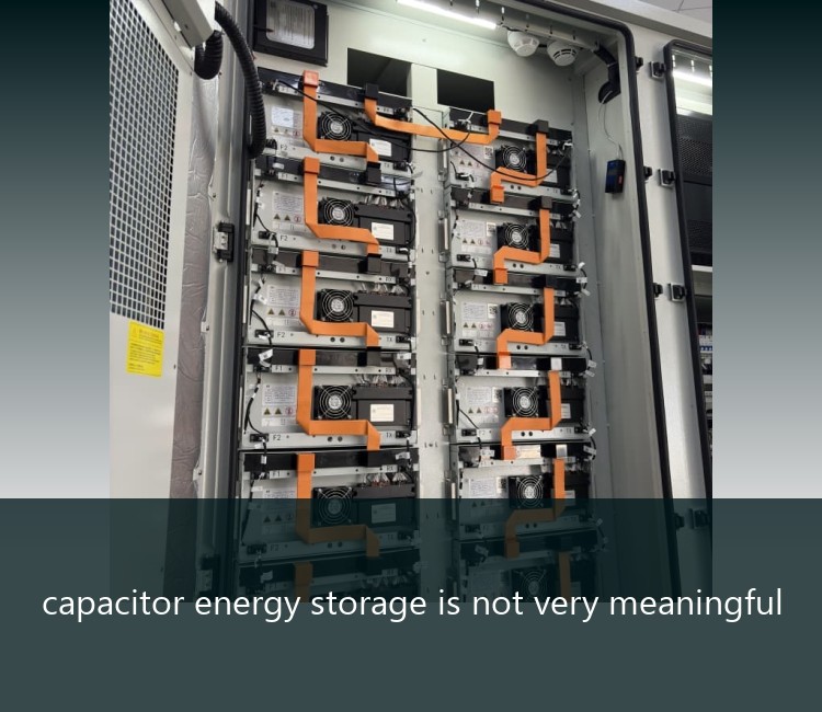 capacitor energy storage is not very meaningful