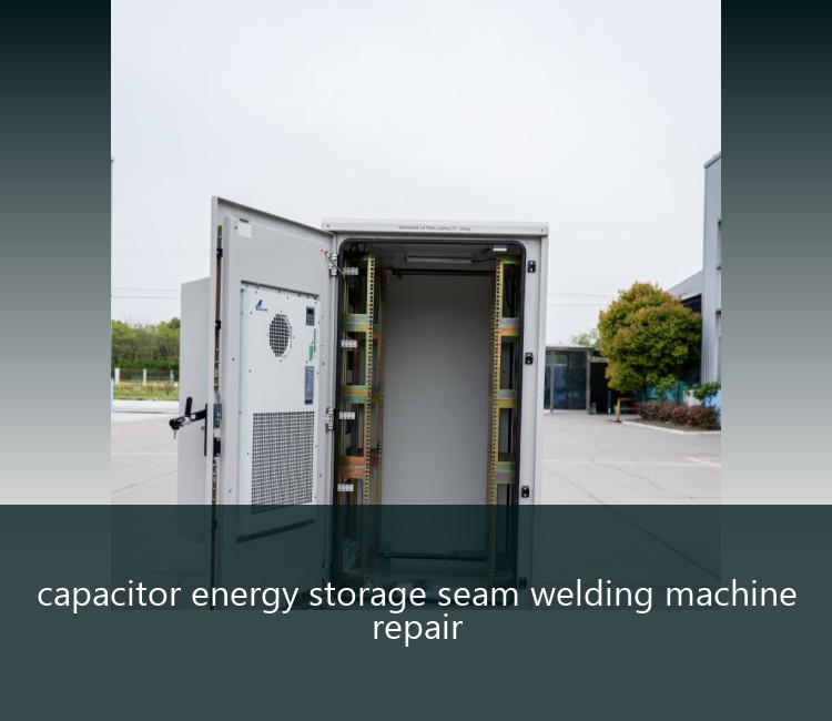 capacitor energy storage seam welding machine repair
