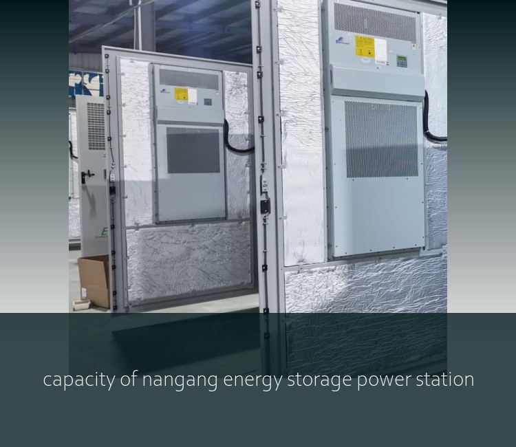 capacity of nangang energy storage power station