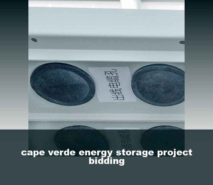cape verde energy storage project bidding