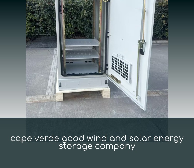 cape verde good wind and solar energy storage company