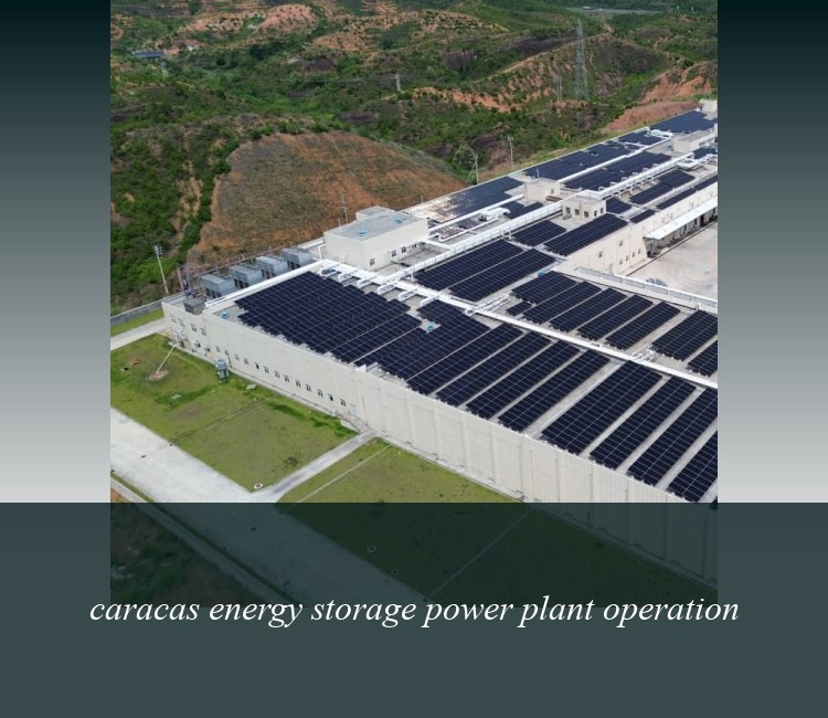 caracas energy storage power plant operation