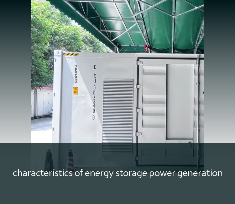 characteristics of energy storage power generation