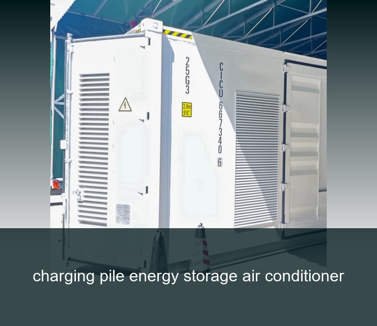 charging pile energy storage air conditioner