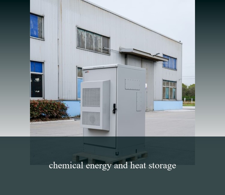 chemical energy and heat storage