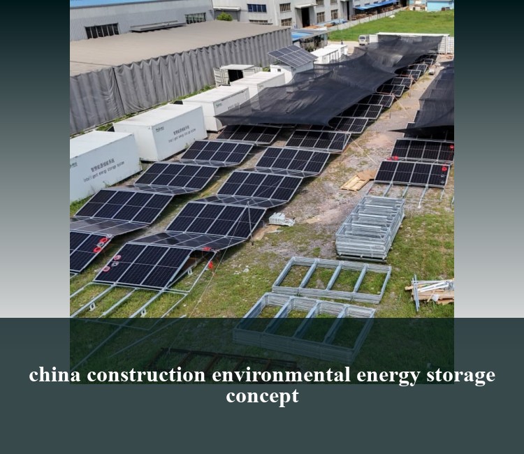 china construction environmental energy storage concept