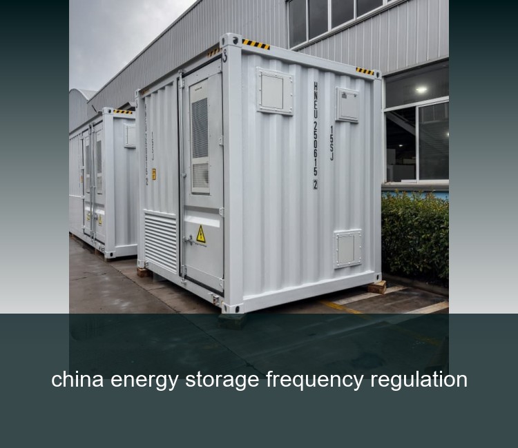 china energy storage frequency regulation