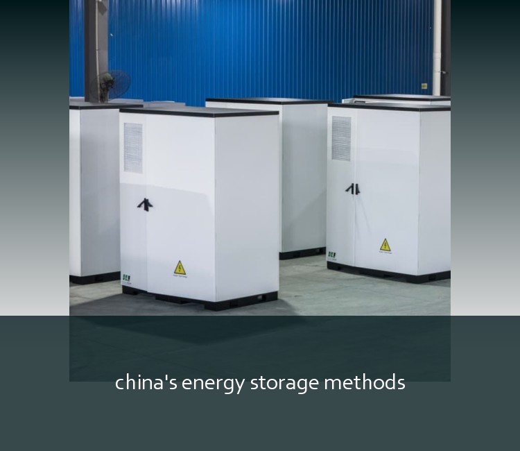 china's energy storage methods