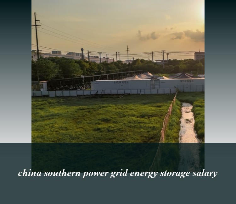 china southern power grid energy storage salary