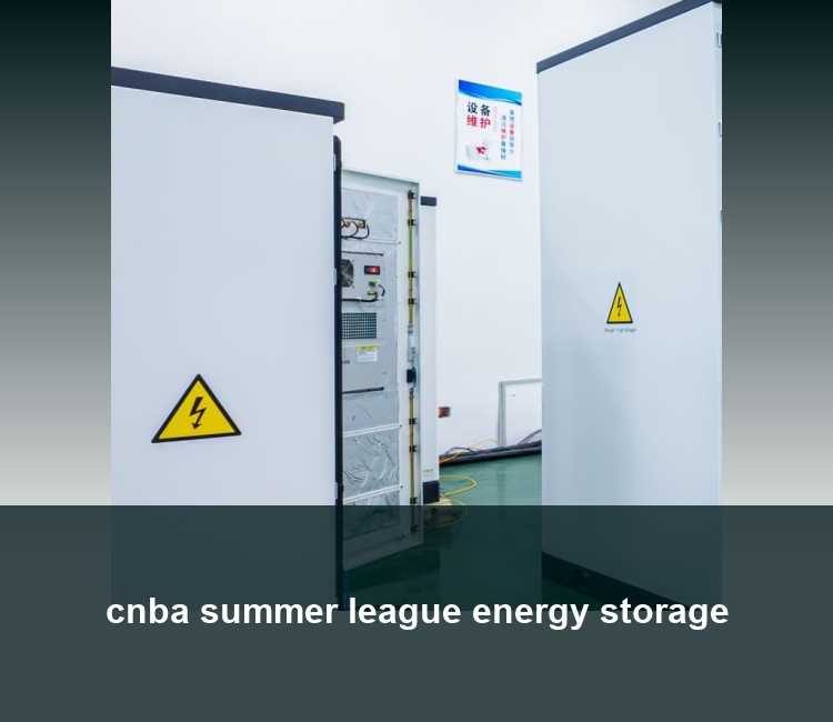 cnba summer league energy storage