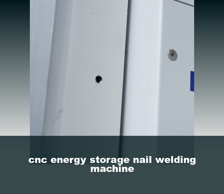 cnc energy storage nail welding machine